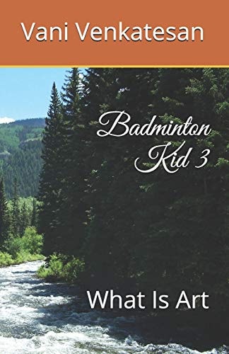 Badminton Kid 3 What Is Art