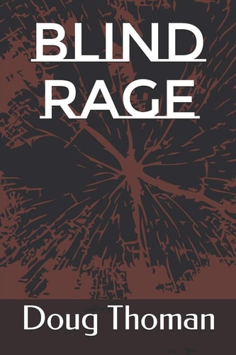 Blind Rage