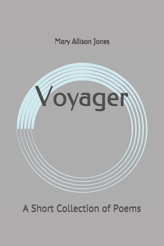 Voyager A Short Collection of Poems