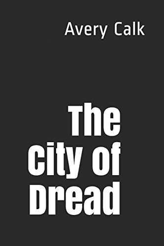 The City of Dread