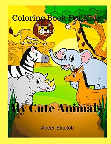 Coloring My Cute Animals: Learn Animals Names In English And German