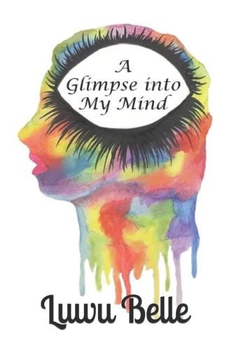 A Glimpse Into My Mind