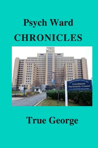 Psych Ward Chronicles