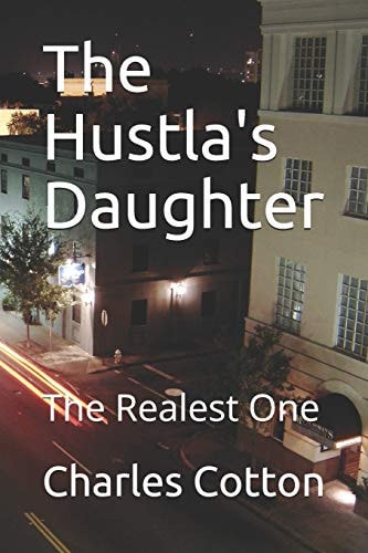 The Hustla's Daughter The Realest One