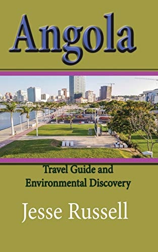 Angola Travel Guide and Environmental Discovery