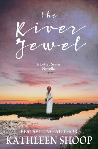 The River Jewel A Letter Series Novella