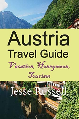 Austria Travel Guide Vacation, Honeymoon, Tourism