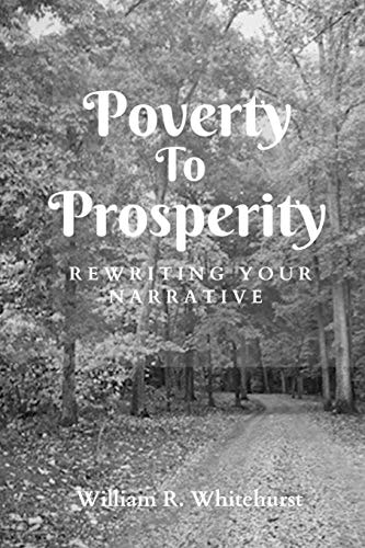 Poverty To Prosperity Rewriting Your Narrative