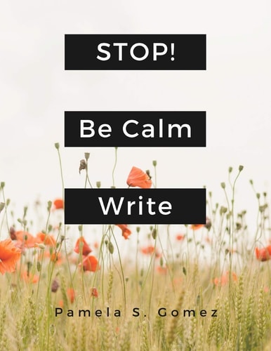 Stop! Be Calm and Write Anxiety Management