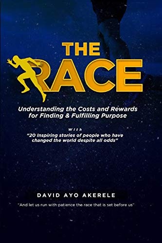 The Race Understanding the Costs and Rewards for Finding & Fulfilling Purpose