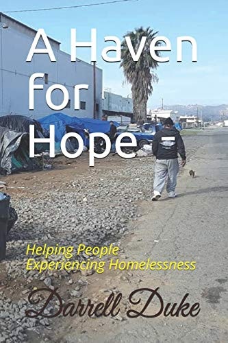 A Haven for Hope Helping People Experiencing Homelessness