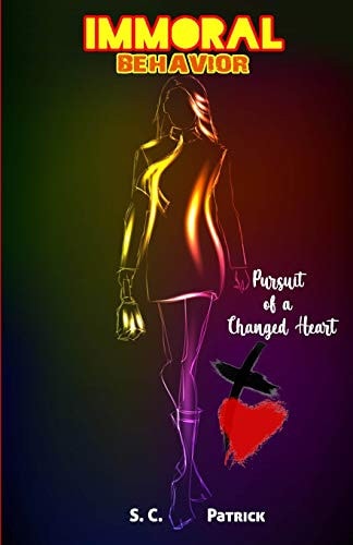 Immoral Behavior Pursuit of a Changed Heart