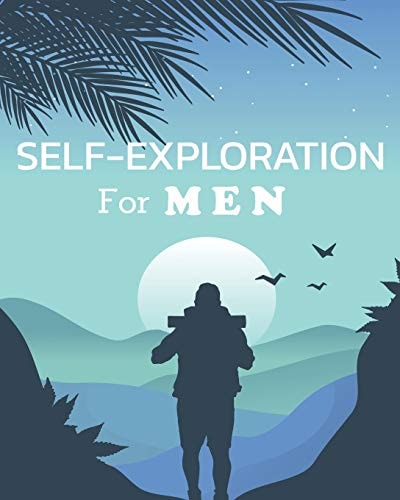 Self-Exploration for Men