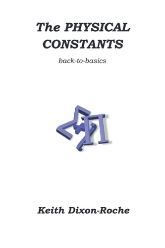 The Physical Constants Back to Basics