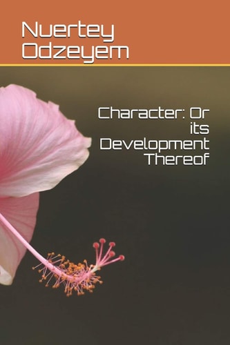 Character Or Its Development Thereof