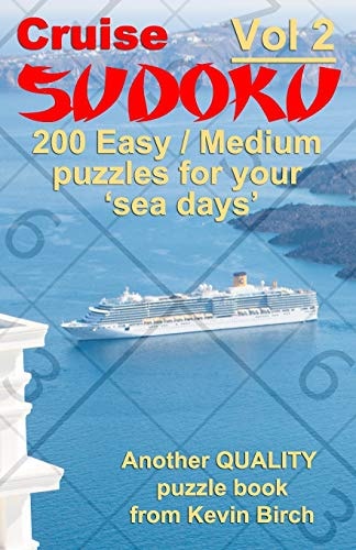 Cruise Sudoku 200 Easy / Medium Puzzles for Your 'sea Days' Brain Training Sudoku Puzzles for Beginners to Adults