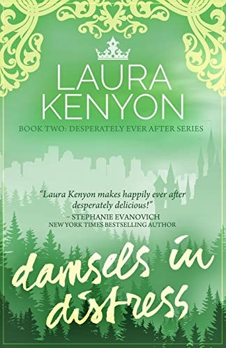 Damsels in Distress Desperately Ever After, Book 2