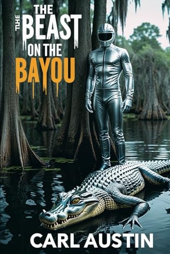 The Beast on the Bayou