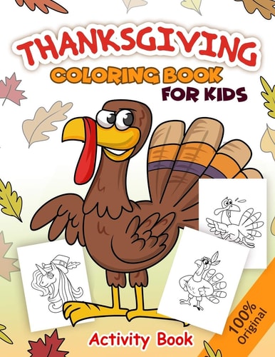 Thanksgiving Coloring Book For Kids Coloring Book, Word Puzzles, Maze, Dot to Dot, and More .. Ages 4-8 (Thanksgiving Activity Book).