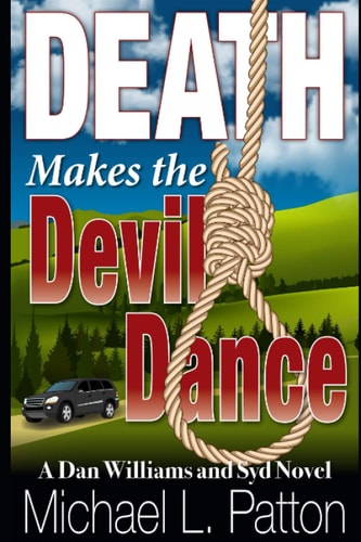 Death Makes the Devil Dance A Dan Williams and Syd Novel