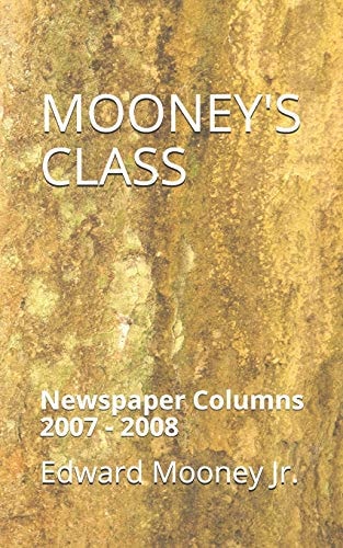 Mooney's Class Newspaper Columns: 2007 - 2008