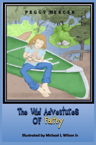 The Wild Adventures of Faithy