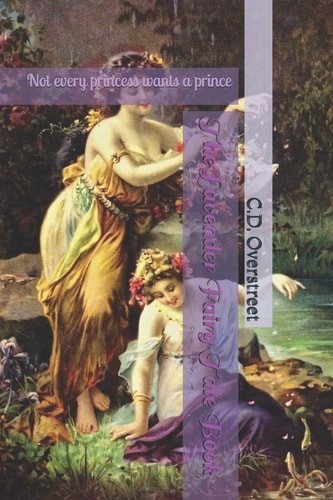 The Lavender Fairy Tale Book Not Every Princess Wants a Prince