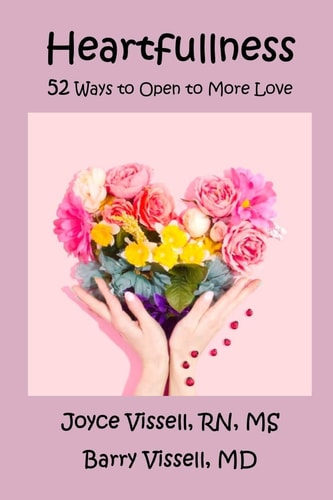 Heartfullness 52 Ways to Open to More Love