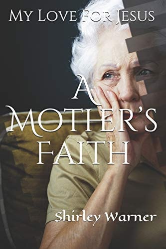 A Mother's Faith