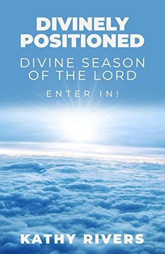 Divinely Positioned Divine Season of the Lord