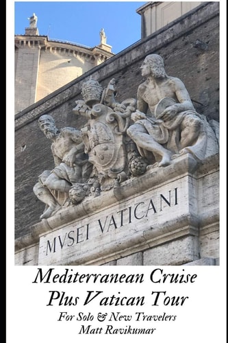 Mediterranean Cruise Plus Vatican Tour For Solo and New Travelers