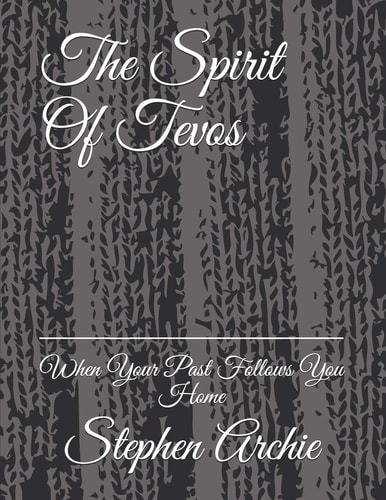 The Spirit of Tevos When Your Past Follows You Home