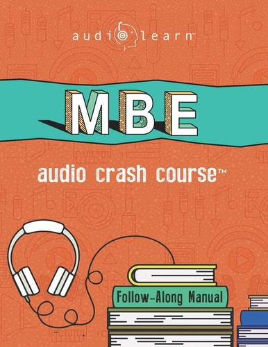 MBE Audio Crash Course Complete Test Prep and Review for the NCBE Multistate Bar Examination