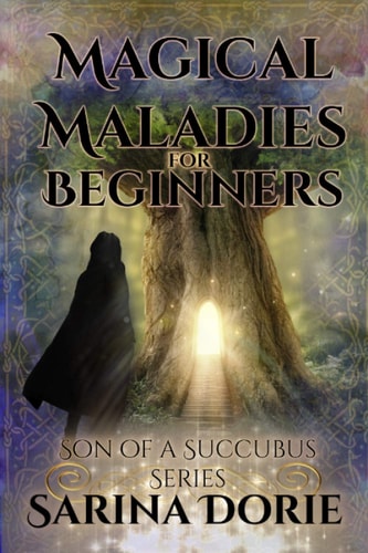 Magical Maladies for Beginners Lucifer Thatch's Education of Witchery