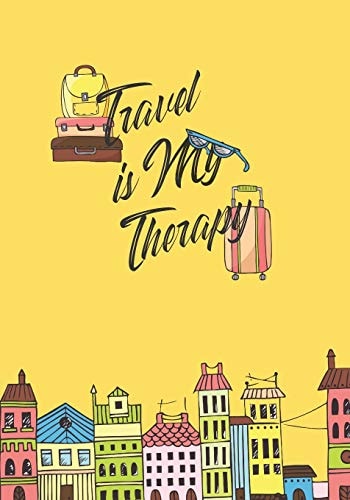 Travel Is My Therapy