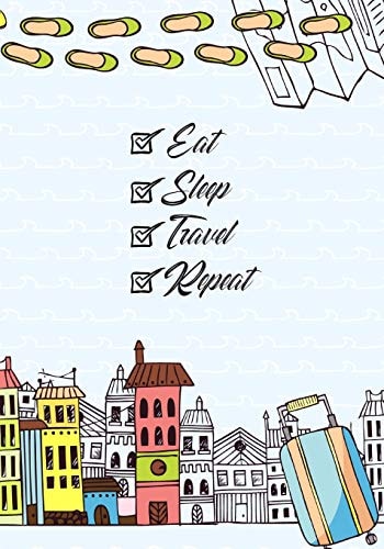 Eat Sleep Travel Repeat