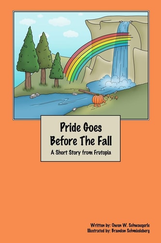 Pride Goes Before The Fall A Short Story From Frutopia Valley