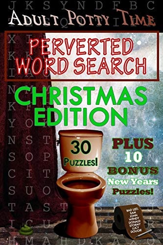 Adult Potty Time Perverted Word Search Christmas Edition: Christmas Edition