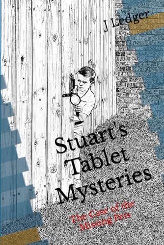 Stuart's Tablet Mysteries The Case of the Missing Pets