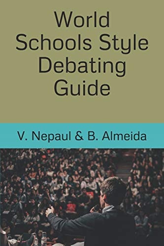 World Schools Style Debating Guide