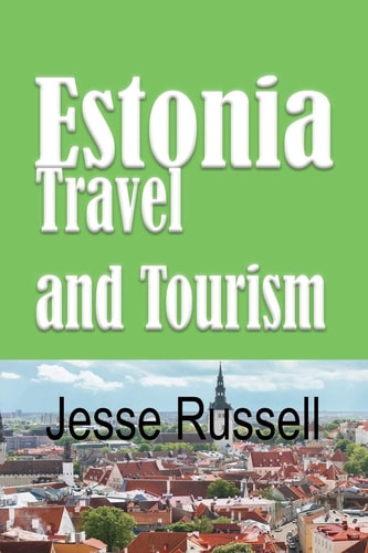 Estonia Travel and Tourism