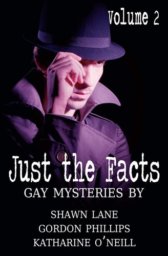 Just the Facts Volume 2