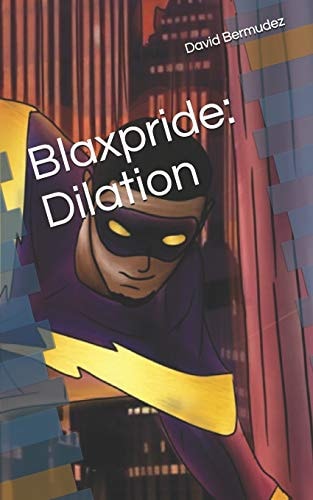 Blaxpride Dilation