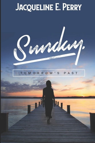 Sunday Tomorrow's Past