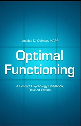 Optimal Functioning A Positive Psychology Handbook