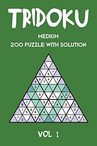 Tridoku Medium 200 Puzzle With Solution Vol 1 Interesting Sudoku Variant, 2 Puzzles Per Page