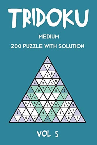 Tridoku Medium 200 Puzzle With Solution Vol 5 Interesting Sudoku Variant, 2 Puzzles Per Page