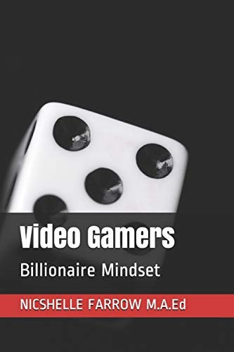 Video Gamers Billionaire Mindset