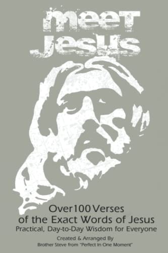 Meet Jesus The Exact Words of Jesus