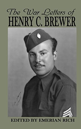 Henry C. Brewer The War Letters Of
